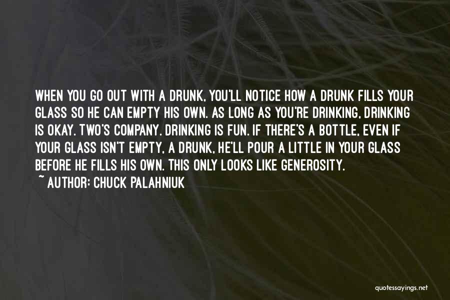 Empty Bottle Quotes By Chuck Palahniuk