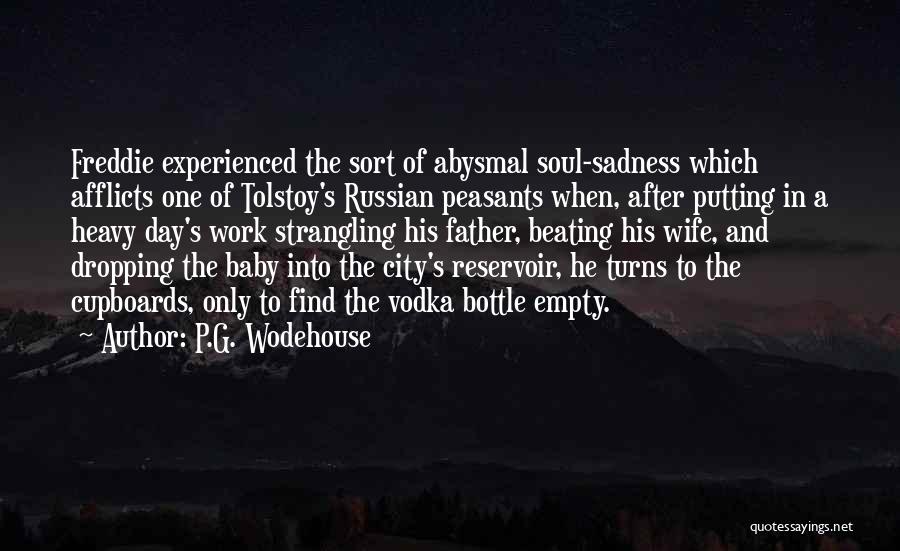 Empty Bottle Quotes By P.G. Wodehouse