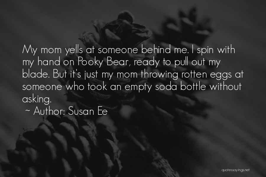 Empty Bottle Quotes By Susan Ee