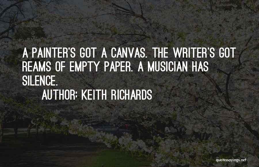 Empty Canvas Quotes By Keith Richards