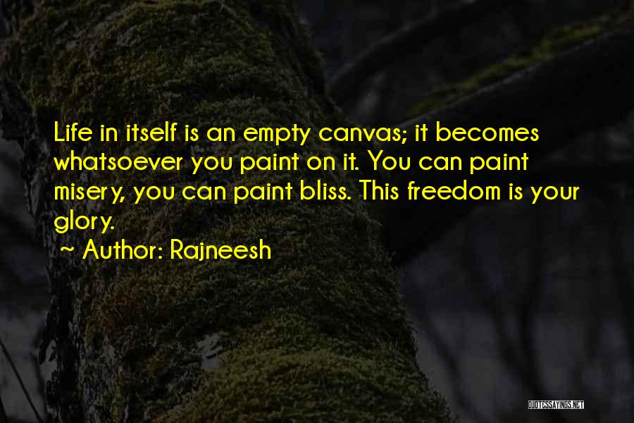 Empty Canvas Quotes By Rajneesh