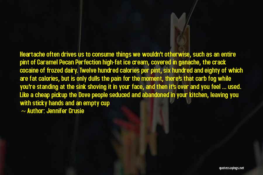 Empty Cup Quotes By Jennifer Crusie