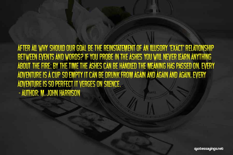 Empty Cup Quotes By M. John Harrison
