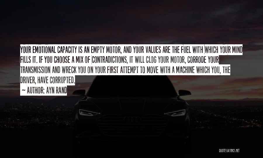 Empty Fuel Quotes By Ayn Rand