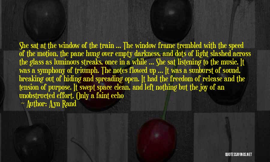 Empty Glass Quotes By Ayn Rand