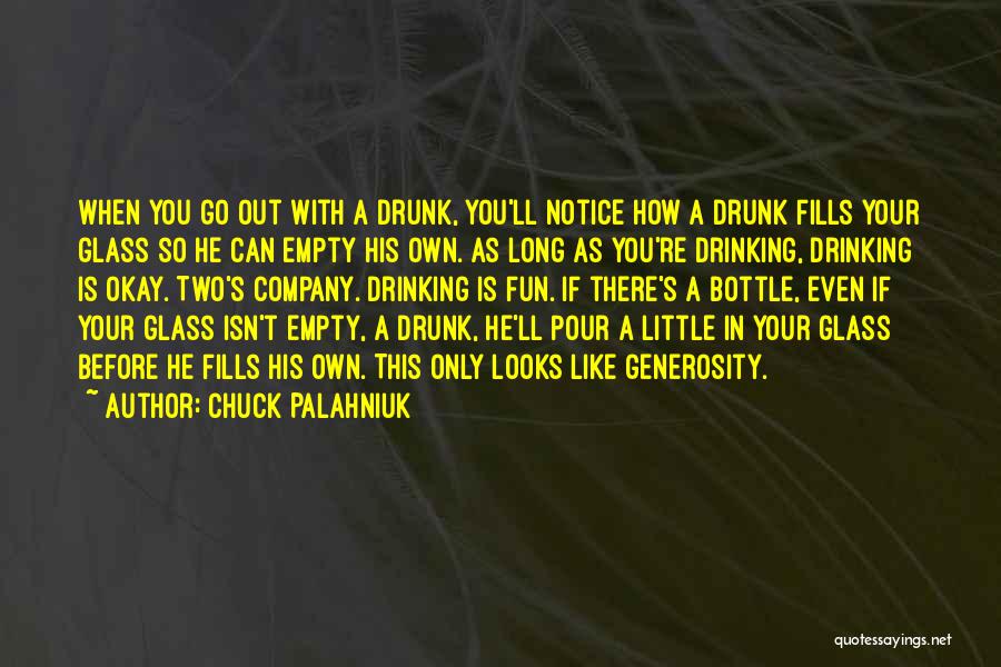 Empty Glass Quotes By Chuck Palahniuk