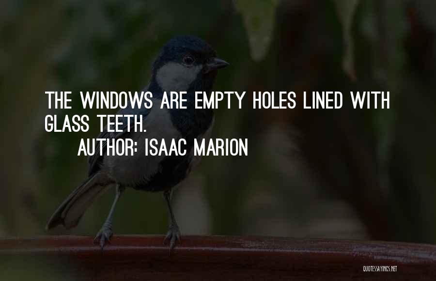 Empty Glass Quotes By Isaac Marion