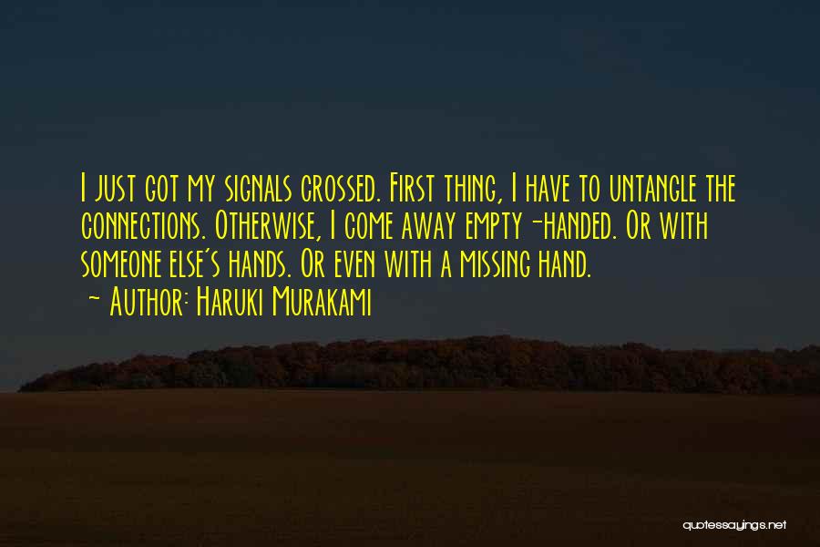 Empty Handed Quotes By Haruki Murakami