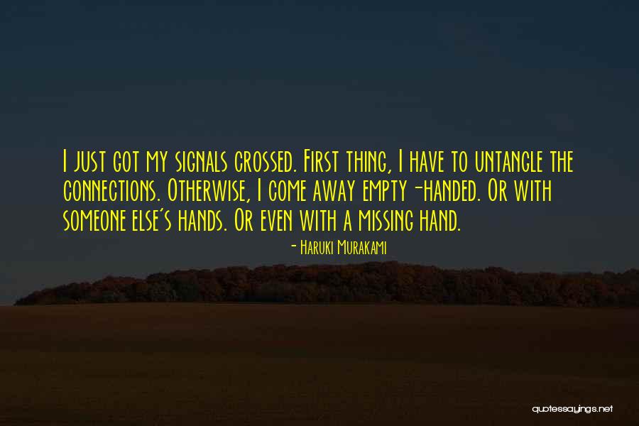 Empty Handed Quotes By Haruki Murakami