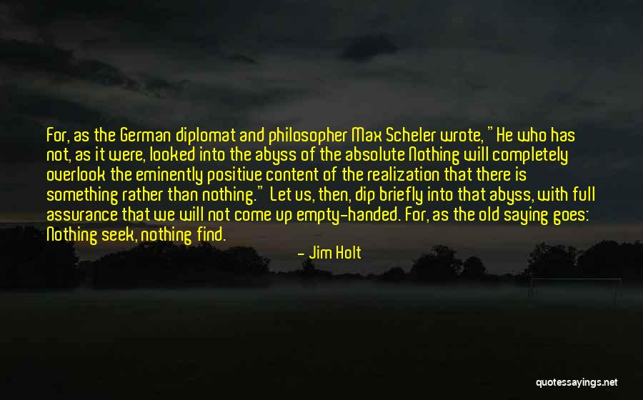 Empty Handed Quotes By Jim Holt