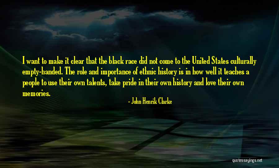 Empty Handed Quotes By John Henrik Clarke