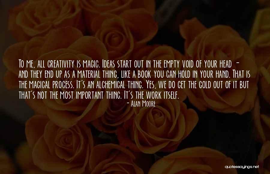 Empty Head Quotes By Alan Moore Empty Head Quotes By Alan Moore