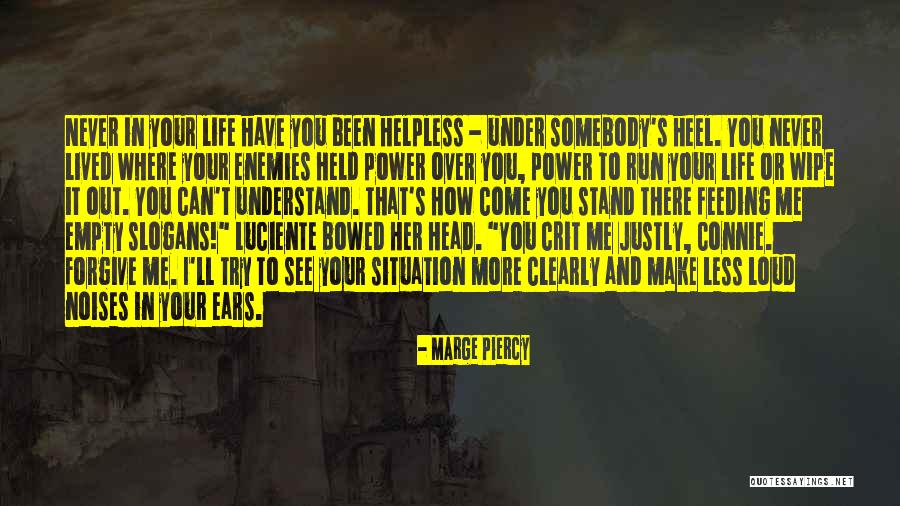 Empty Head Quotes By Marge Piercy Empty Head Quotes By Marge Piercy