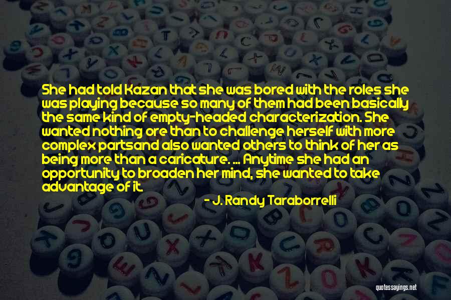Empty Headed Quotes By J. Randy Taraborrelli Empty Headed Quotes By J. Randy Taraborrelli