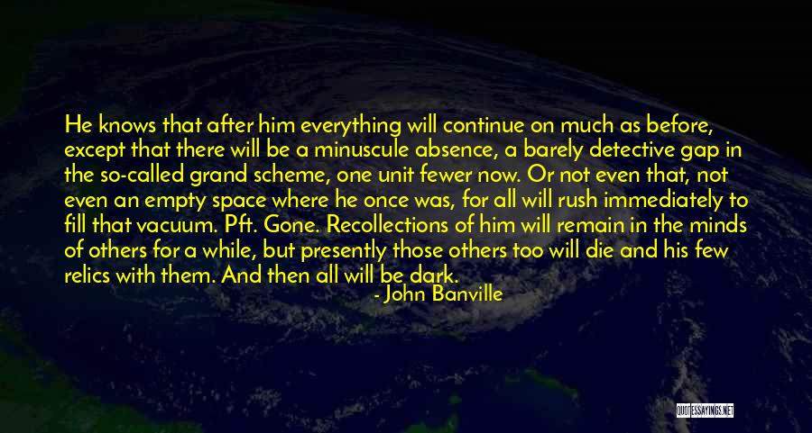 Empty Minds Quotes By John Banville Empty Minds Quotes By John Banville