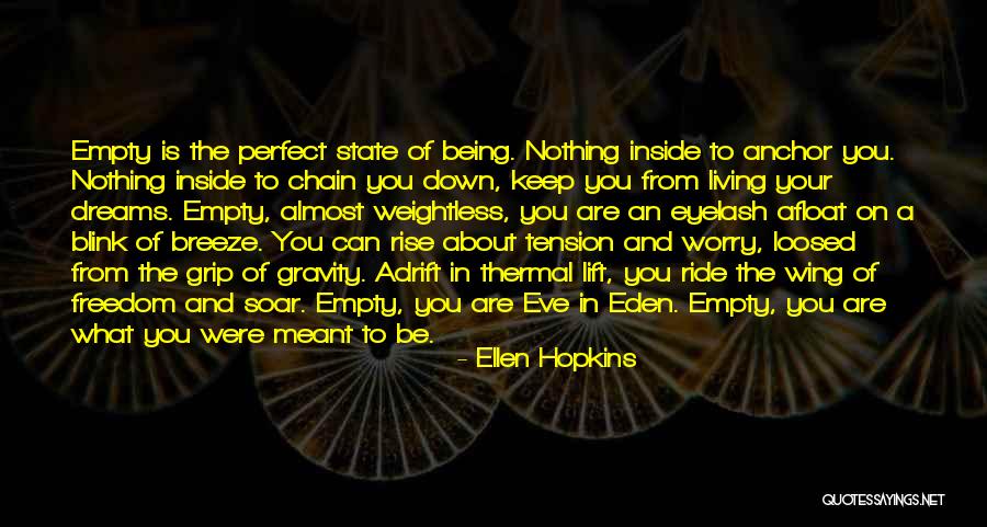 Empty On The Inside Quotes By Ellen Hopkins