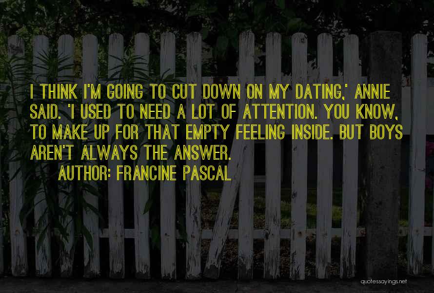 Empty On The Inside Quotes By Francine Pascal