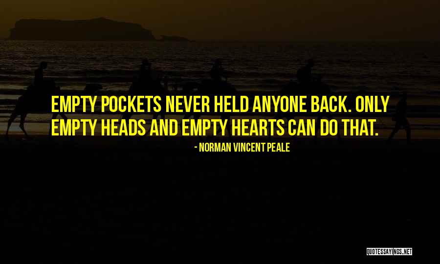 Empty Pockets Quotes By Norman Vincent Peale