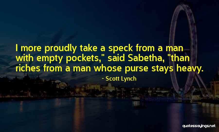 Empty Pockets Quotes By Scott Lynch