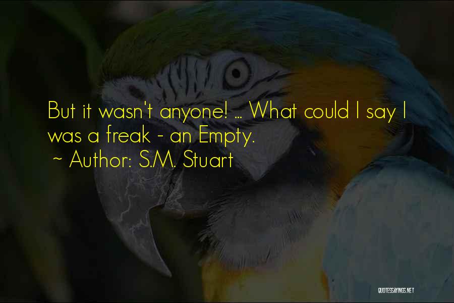 Empty Quotes By S.M. Stuart