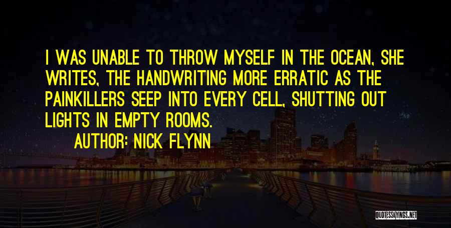 Empty Rooms Quotes By Nick Flynn