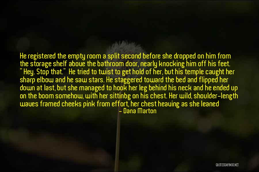 Empty Shelf Quotes By Dana Marton Empty Shelf Quotes By Dana Marton