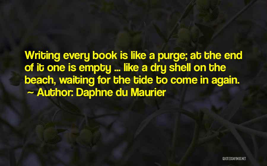 Empty Shell Quotes By Daphne Du Maurier