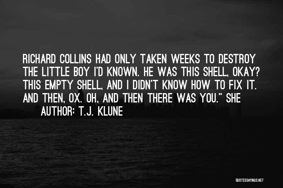 Empty Shell Quotes By T.J. Klune