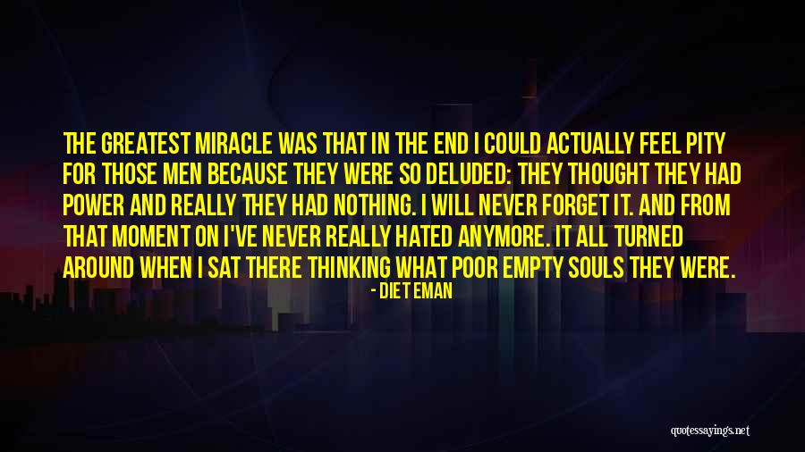Empty Souls Quotes By Diet Eman Empty Souls Quotes By Diet Eman