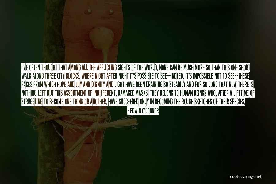Empty Souls Quotes By Edwin O'Connor Empty Souls Quotes By Edwin O'Connor