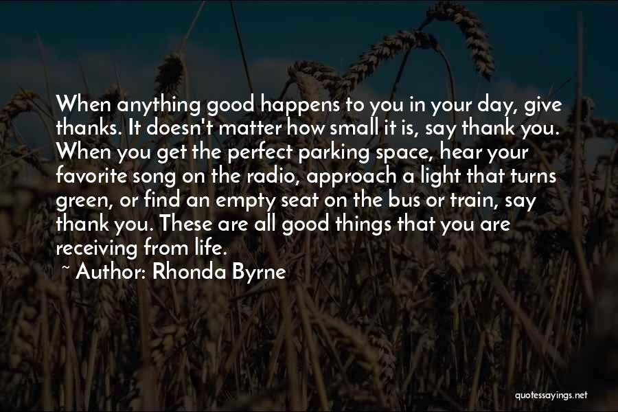 Empty Space In Life Quotes By Rhonda Byrne