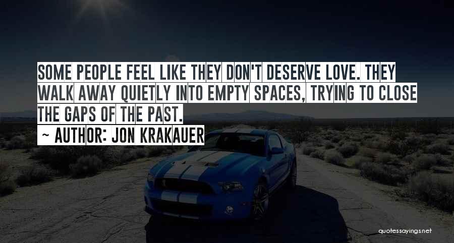 Empty Spaces Quotes By Jon Krakauer