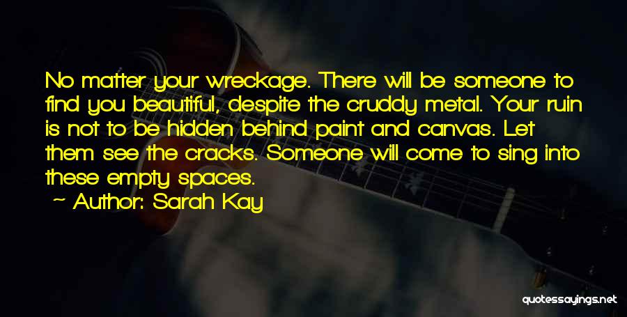 Empty Spaces Quotes By Sarah Kay