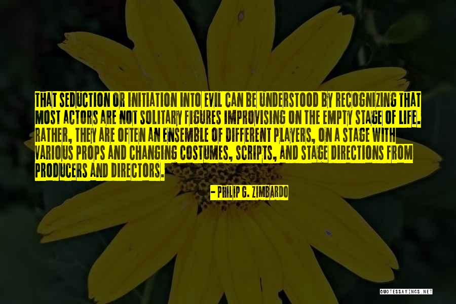 Empty Stage Quotes By Philip G. Zimbardo Empty Stage Quotes By Philip G. Zimbardo
