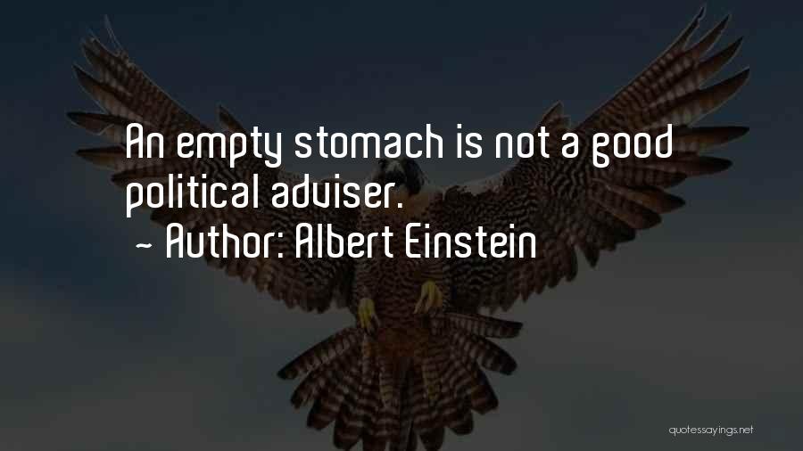 Empty Stomach Quotes By Albert Einstein