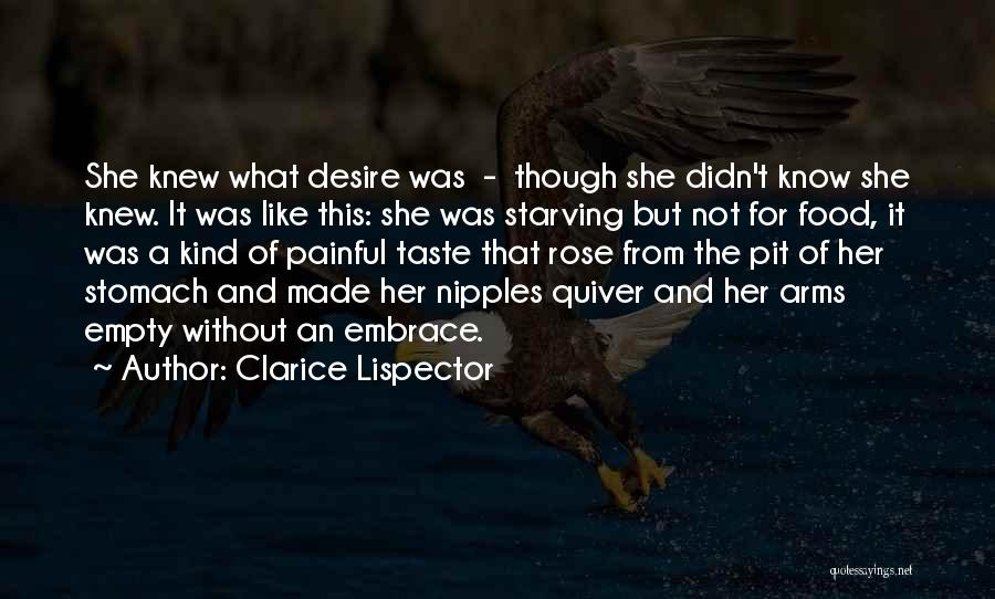 Empty Stomach Quotes By Clarice Lispector