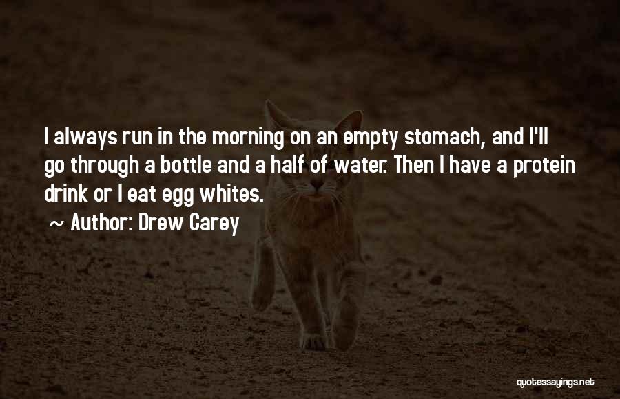 Empty Stomach Quotes By Drew Carey