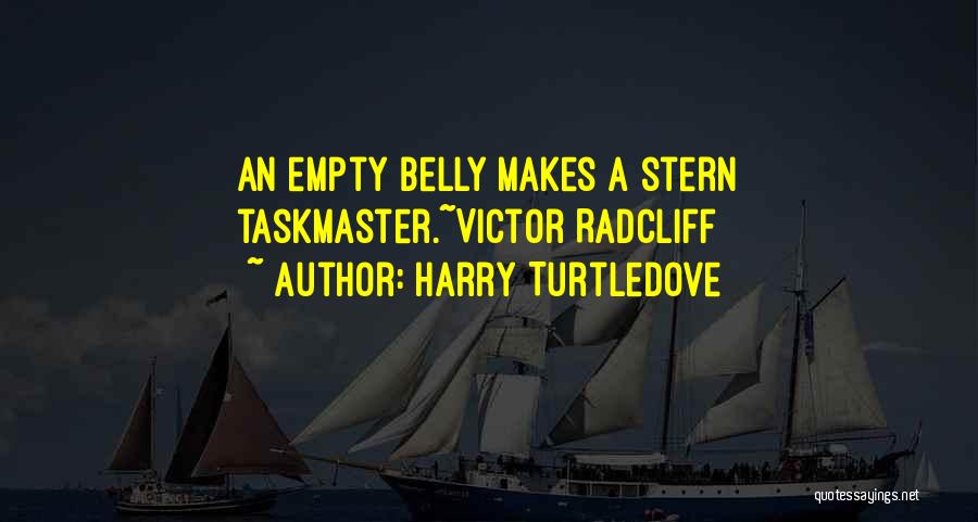 Empty Stomach Quotes By Harry Turtledove