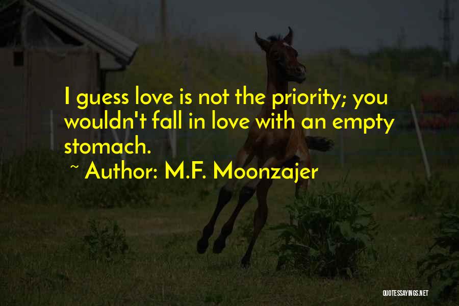 Empty Stomach Quotes By M.F. Moonzajer