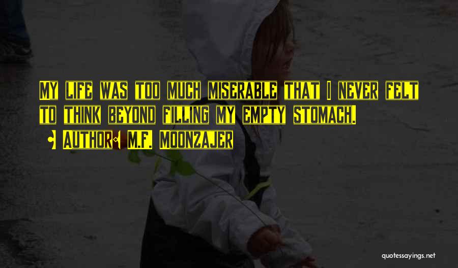 Empty Stomach Quotes By M.F. Moonzajer