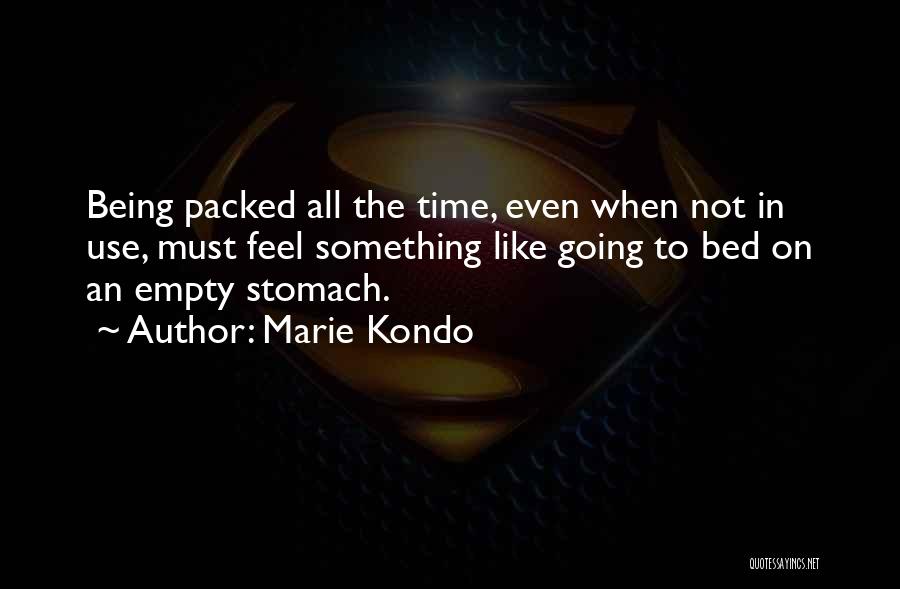 Empty Stomach Quotes By Marie Kondo