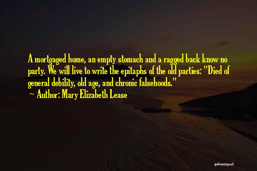 Empty Stomach Quotes By Mary Elizabeth Lease