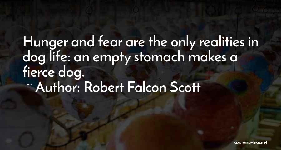 Empty Stomach Quotes By Robert Falcon Scott