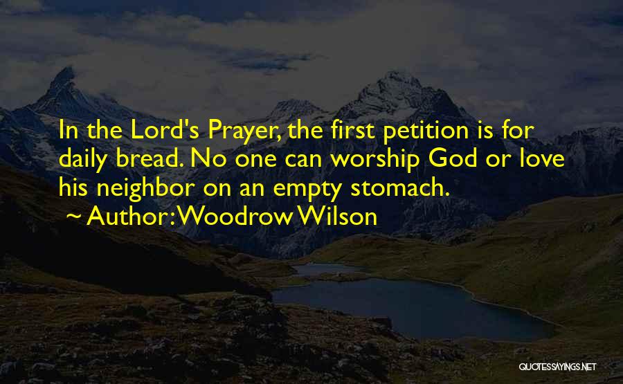 Empty Stomach Quotes By Woodrow Wilson