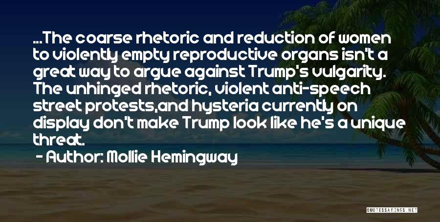 Empty Threat Quotes By Mollie Hemingway