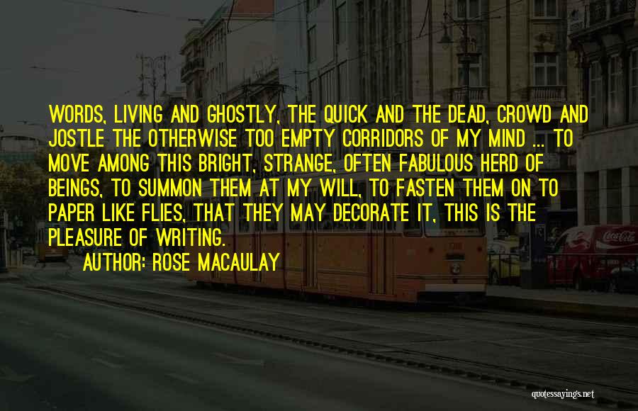 Empty Words Quotes By Rose Macaulay