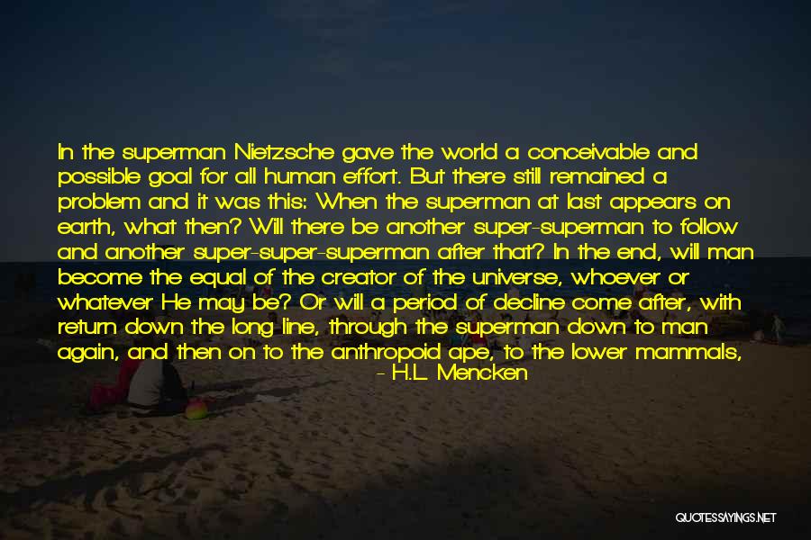 Empty World Quotes By H.L. Mencken