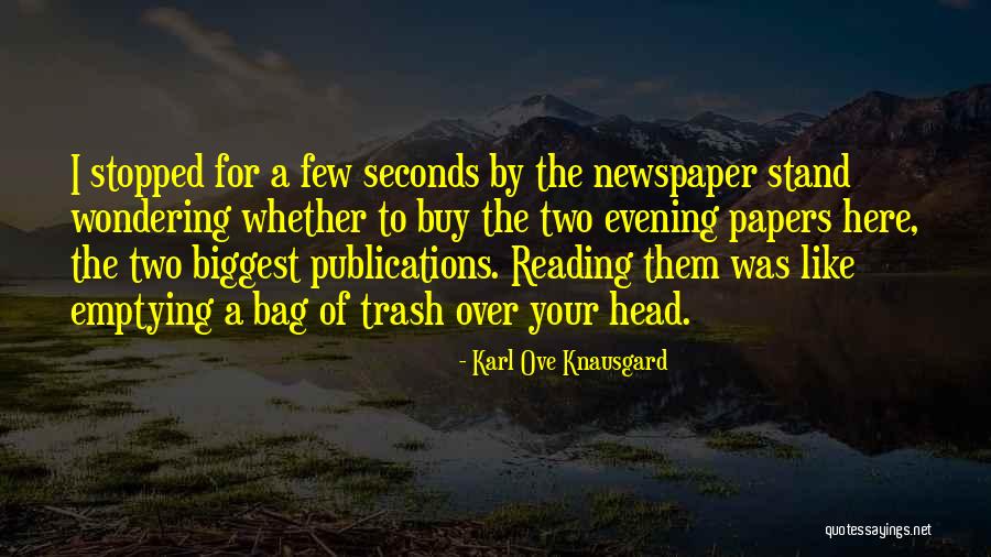 Emptying Quotes By Karl Ove Knausgard Emptying Quotes By Karl Ove Knausgard