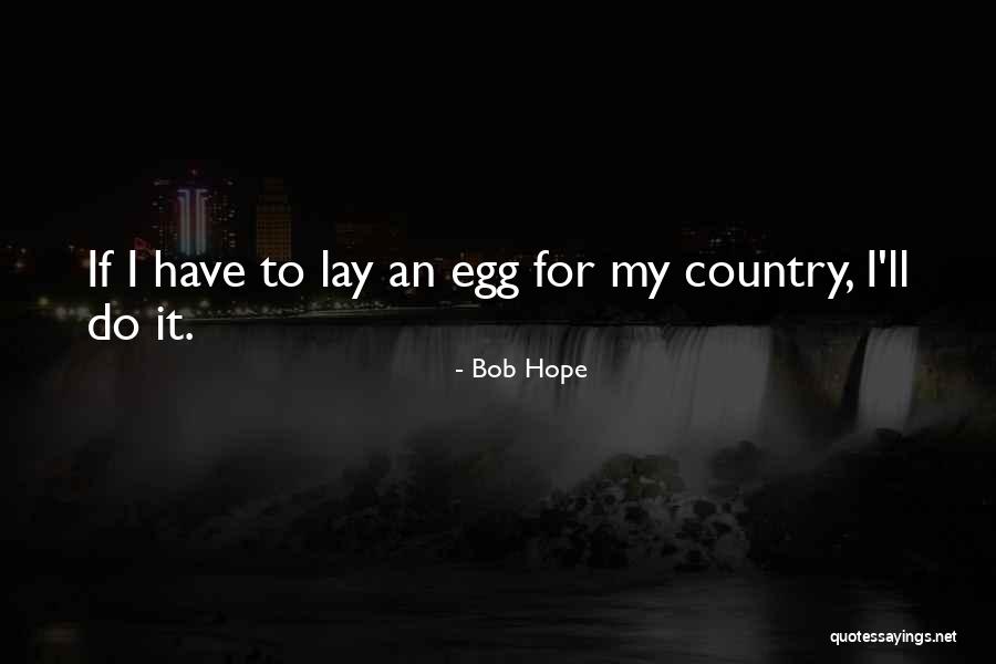 Empuja Quotes By Bob Hope Empuja Quotes By Bob Hope