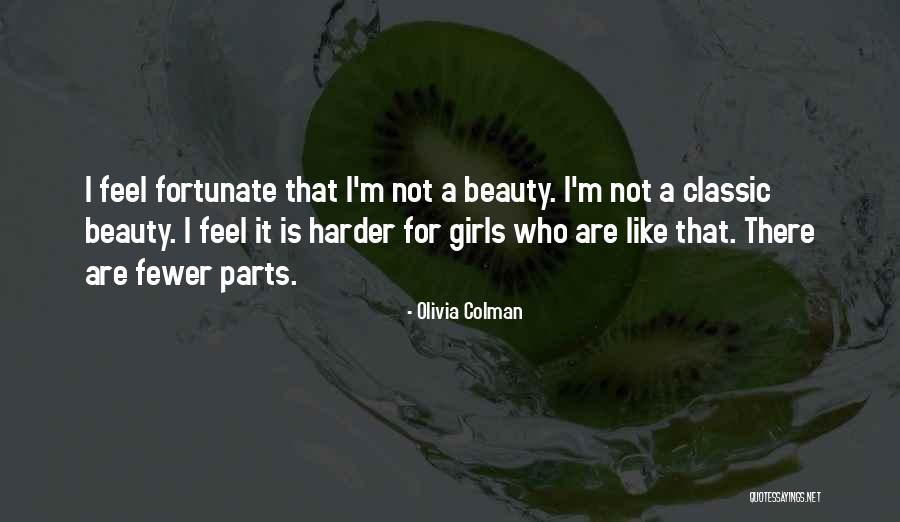 Empuja Quotes By Olivia Colman Empuja Quotes By Olivia Colman